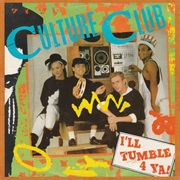Culture Club - "I'll Tumble 4 Ya"