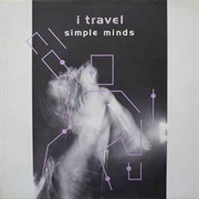 I Travel (12" Version) - Simple Minds