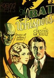 The Bat Whispers (Roland West)
