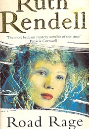 Road Rage (Ruth Rendell)