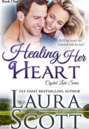 Healing Her Heart (Laura Scott)