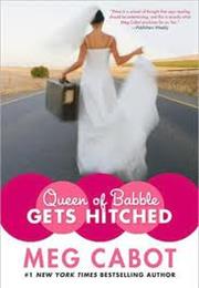 Queen of Babble Gets Hitched