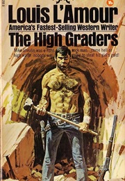 The High Graders (Louis L'amour)