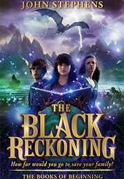 The Black Reckoning (John Stephens)