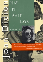 Play It as It Lays (Joan Didion)