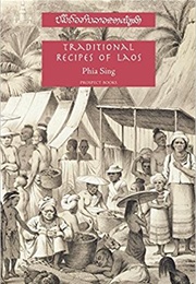 Traditional Recipes of Laos (Phia Sing)