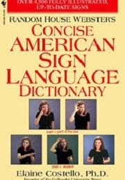 Concise American Sign Language Dictionary (Elaine Costello)