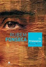 Os Prisioneiros (Rubem Fonseca)