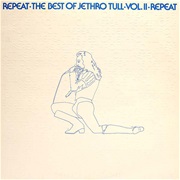 Jethro Tull - Repeat