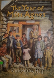 The Year of Miss Agnes (Kirkpatrick Hill)