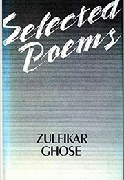 Selected Poems of Zulfikar Ghose (Zulfikar Ghose)