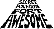 Secret Mountain Fort Awesome
