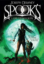 Spook&#39;s: I Am Grimalkin (Joseph Delaney)