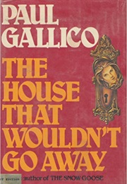 The House That Wouldn't Go Away (Paul Gallico)