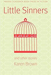 Little Sinners and Other Stories (Karen Brown)