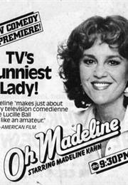 Oh Madeline