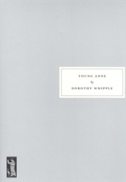 Young Anne (Dorothy Whipple)