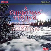 Arthur Fiedler: A Christmas Festival
