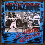 Negazione- Lo Spirito Continua