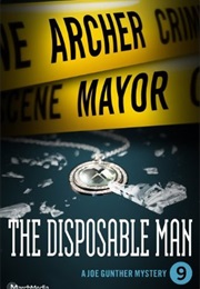 The Disposable Man (Archer Mayor)
