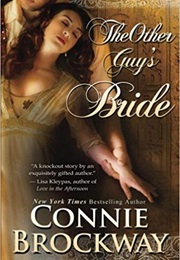 Other Guy's Bride (Connie Brockway)