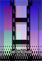 Death Over My Shoulder (1958)