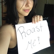 Roasting My Friends