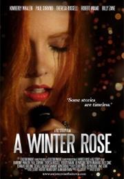 A Winter Rose (2013)