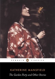 The Garden Party and Other Stories (Katherine Mansfield)