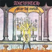 Axe Witch - Pray for Metal (1982)