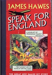 Speak for England (James M.Hawes)