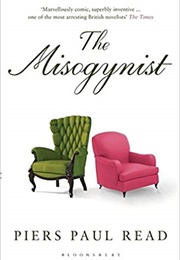 The Misogynist (Piers Paul Read)