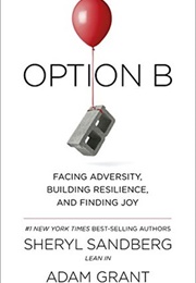 Option B:Facing Adversity,Building Resilience & Finding Joy (Sheryl Sandberg)