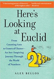 Here&#39;s Looking at Euclid (Alex Bellos)