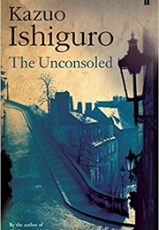 The Unconsoled (Kazuo Ishiguro)