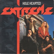 Hole Hearted - Extreme