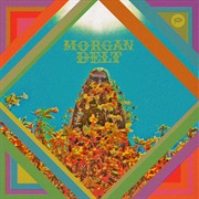 Morgan Delt - Morgan Delt
