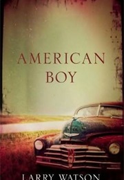 American Boy (Larry Watson)