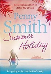 Summer Holiday (Penny Smith)