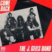 J. Geils Band - Come Back