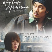 I AM SORRY I LOVE YOU