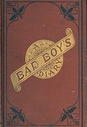 A Bad Boy's Diary (Walter Gray (Metta Victoria Victor))