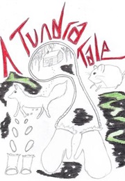 A Tundra Tale (Lone Alaskan Gypsy)