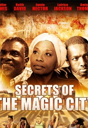Secrets of the Magic City (2014)