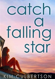 Catch a Falling Star (Kim Culbertson)