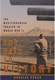 The Path to Victory (Douglas Porch)