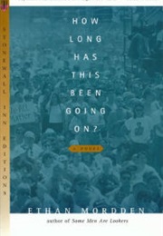 How Long Has This Been Going On? (Ethan Mordden)