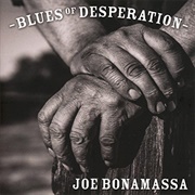 Joe Bonamassa - Blues of Desperation