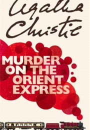 Murder on the Orient Express (Christie, Agatha)