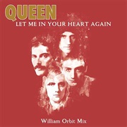 Let Me in Your Heart Again - Queen